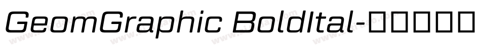 GeomGraphic BoldItal字体转换